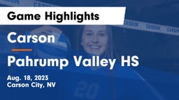 Carson  vs Pahrump Valley HS Game Highlights - Aug. 18, 2023