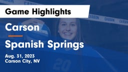 Carson  vs Spanish Springs  Game Highlights - Aug. 31, 2023