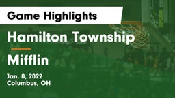 Hamilton Township  vs Mifflin  Game Highlights - Jan. 8, 2022