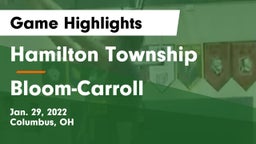 Hamilton Township  vs Bloom-Carroll  Game Highlights - Jan. 29, 2022