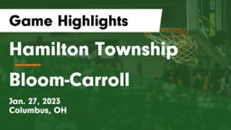Hamilton Township  vs Bloom-Carroll  Game Highlights - Jan. 27, 2023