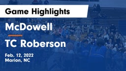 McDowell   vs TC Roberson  Game Highlights - Feb. 12, 2022