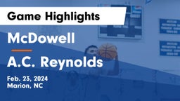 McDowell   vs A.C. Reynolds  Game Highlights - Feb. 23, 2024