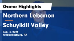 Northern Lebanon  vs Schuylkill Valley  Game Highlights - Feb. 4, 2023