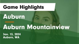 Auburn  vs Auburn Mountainview  Game Highlights - Jan. 13, 2024