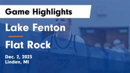 Lake Fenton  vs Flat Rock  Game Highlights - Dec. 2, 2023