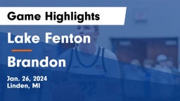 Lake Fenton  vs Brandon  Game Highlights - Jan. 26, 2024