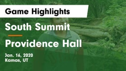 South Summit  vs Providence Hall Game Highlights - Jan. 16, 2020
