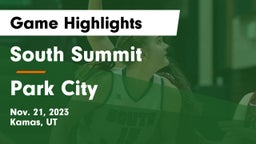 South Summit  vs Park City  Game Highlights - Nov. 21, 2023