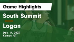 South Summit  vs Logan  Game Highlights - Dec. 14, 2023