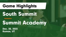 South Summit  vs Summit Academy  Game Highlights - Dec. 30, 2023