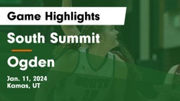 South Summit  vs Ogden  Game Highlights - Jan. 11, 2024