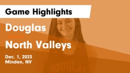 Douglas  vs North Valleys  Game Highlights - Dec. 1, 2023