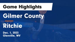 Gilmer County  vs Ritchie Game Highlights - Dec. 1, 2023