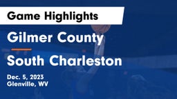 Gilmer County  vs South Charleston  Game Highlights - Dec. 5, 2023