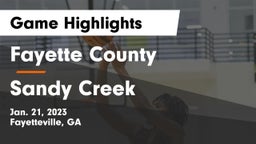 Fayette County  vs Sandy Creek  Game Highlights - Jan. 21, 2023