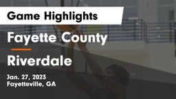 Fayette County  vs Riverdale  Game Highlights - Jan. 27, 2023
