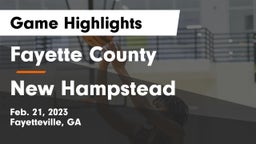 Fayette County  vs New Hampstead  Game Highlights - Feb. 21, 2023