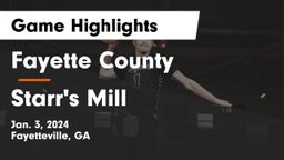 Fayette County  vs Starr's Mill  Game Highlights - Jan. 3, 2024