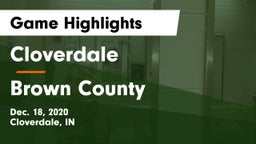 Cloverdale  vs Brown County  Game Highlights - Dec. 18, 2020