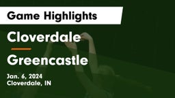 Cloverdale  vs Greencastle  Game Highlights - Jan. 6, 2024
