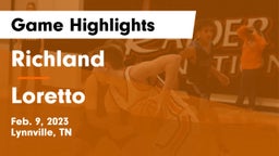 Richland  vs Loretto  Game Highlights - Feb. 9, 2023
