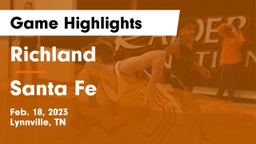 Richland  vs Santa Fe  Game Highlights - Feb. 18, 2023
