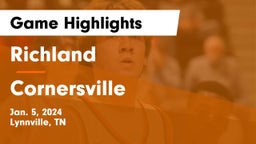 Richland  vs Cornersville  Game Highlights - Jan. 5, 2024