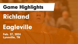 Richland  vs Eagleville  Game Highlights - Feb. 27, 2024