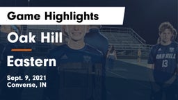 Oak Hill  vs Eastern  Game Highlights - Sept. 9, 2021
