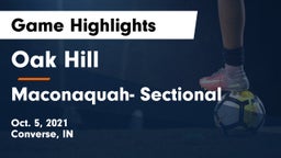 Oak Hill  vs Maconaquah- Sectional Game Highlights - Oct. 5, 2021