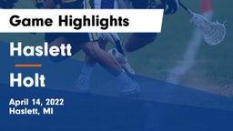 Haslett  vs Holt  Game Highlights - April 14, 2022