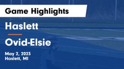 Haslett  vs Ovid-Elsie  Game Highlights - May 2, 2023