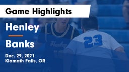 Henley  vs Banks  Game Highlights - Dec. 29, 2021