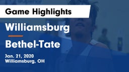 Williamsburg  vs Bethel-Tate  Game Highlights - Jan. 21, 2020