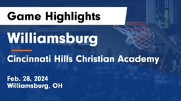 Williamsburg  vs Cincinnati Hills Christian Academy Game Highlights - Feb. 28, 2024