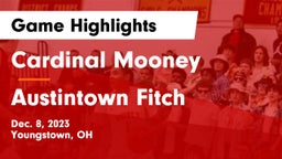 Cardinal Mooney  vs Austintown Fitch  Game Highlights - Dec. 8, 2023