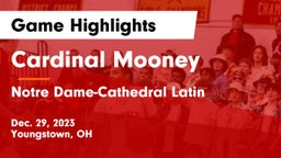 Cardinal Mooney  vs Notre Dame-Cathedral Latin  Game Highlights - Dec. 29, 2023