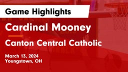 Cardinal Mooney  vs Canton Central Catholic  Game Highlights - March 13, 2024