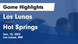 Los Lunas  vs Hot Springs Game Highlights - Jan. 15, 2022