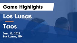 Los Lunas  vs Taos Game Highlights - Jan. 13, 2022
