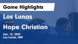 Los Lunas  vs Hope Christian  Game Highlights - Jan. 13, 2023