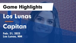 Los Lunas  vs Capitan  Game Highlights - Feb. 21, 2023