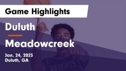 Duluth  vs Meadowcreek Game Highlights - Jan. 24, 2023