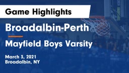 Broadalbin-Perth  vs Mayfield Boys Varsity Game Highlights - March 3, 2021