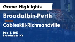 Broadalbin-Perth  vs Cobleskill-Richmondville  Game Highlights - Dec. 3, 2023