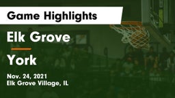 Elk Grove  vs York  Game Highlights - Nov. 24, 2021