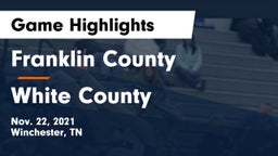 Franklin County  vs White County  Game Highlights - Nov. 22, 2021