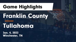 Franklin County  vs Tullahoma  Game Highlights - Jan. 4, 2022