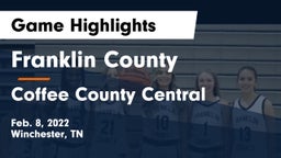 Franklin County  vs Coffee County Central  Game Highlights - Feb. 8, 2022